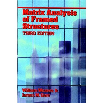 Matrix Analysis of Framed Structures - Hardback - 1990 - 1