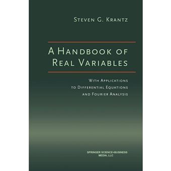 A Handbook of Real Variables - With Applications to Differential Equations and Fourier Analysis - Paperback - 2012 - 1