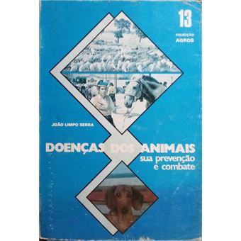 Doenças dos animais. [1.ª edição] - 1