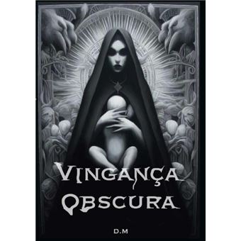 Vingança Obscura - 1