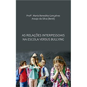 Relações Interpessoais Na Escola Versus Bullying, As - 1