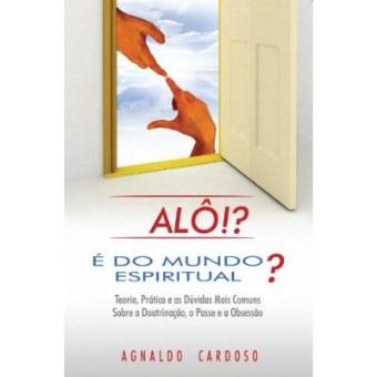 Alo!? E Do Mundo Espiritual? - 1