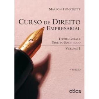 Curso De Direito Empresarial. Teoria Geral E Direito Societário - Volume 1 - 1