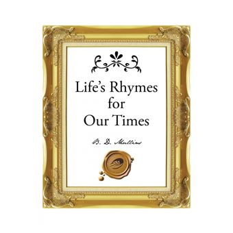 Life's Rhymes for Our Times - Paperback / softback - 2015 - 1