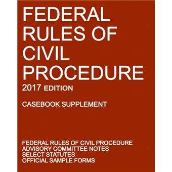 Federal Rules Of Civil Procedure,  Edition casebook Supplement - 1