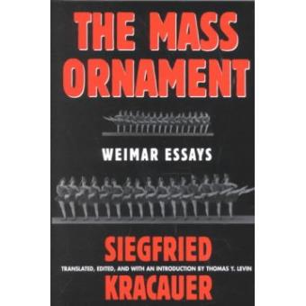 The Mass Ornament - Weimar Essays - Paperback - 1995 - 1