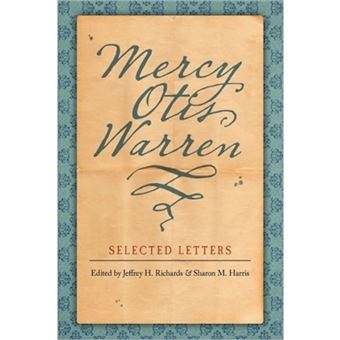 Mercy Otis Warren - Selected Letters - Hardback - 2009 - 1