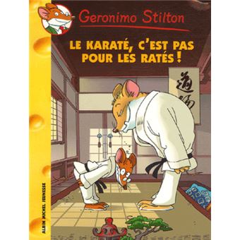 Geronimo Stilton T.34, Le Karaté, C'Est Pas Pour Les Ratés... - 1