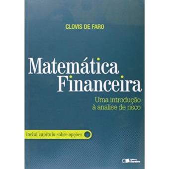 Matemática Financeira. Uma Introdução À Análise De Risco - 1