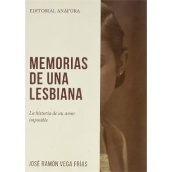 Memorias De Una Lesbiana - 1