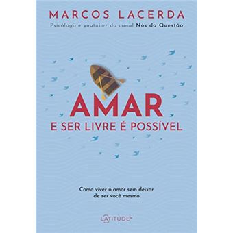 Amar E Ser Livre É Possível - 1