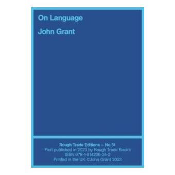 On Language  John Grant And Will Burns Rt51 - 1