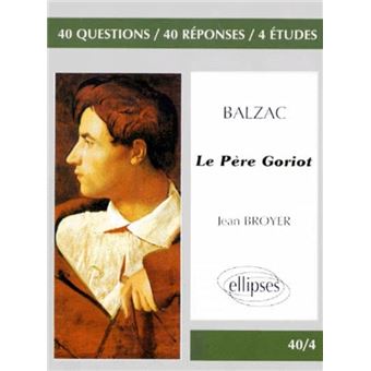 Le Père Goriot Balzac - 1