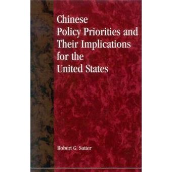 Chinese Policy Priorities and Their Implications for the United States - 1