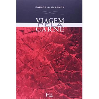 Viagem Pela Carne - 1