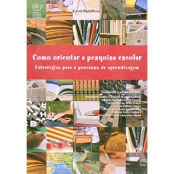 Como Orientar A Pesquisa Escolar. Estratégias Para O Processo De Aprendizagem - 1