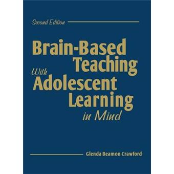 Brain-Based Teaching with Adolescent Learning in Mind - Hardback - 2007 - 1