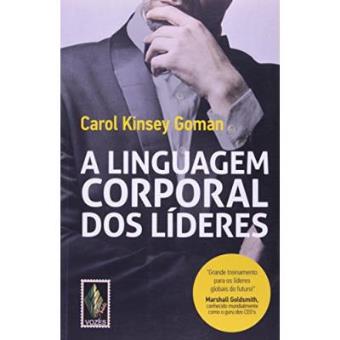 A Linguagem Dos Líderes. Como Essa Linguagem Silenciosa Pode Ajudar - 1