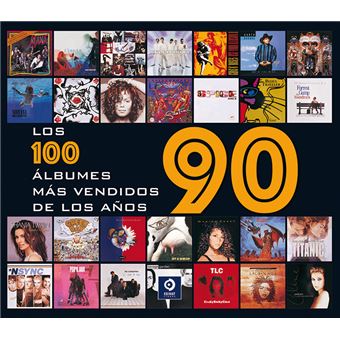 Los Cien Álbumes Mas Vendidos De Los Años 90 - 1