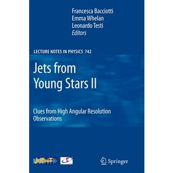 Jets from Young Stars - Clues from High Angular Resolution Observations - Paperback - 2010 - 1