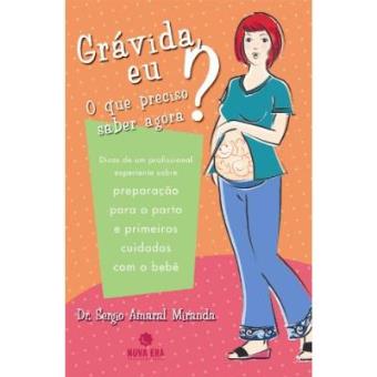 Grávida, Eu? O Que Preciso Saber Agora? - 1