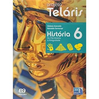 História. 6º Ano - Coleção Projeto Teláris - 1