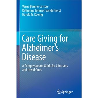 Care Giving For Alzheimers Disease - 1