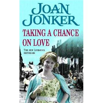 Taking a Chance on Love : Two friends face one dark secret in this touching Liverpool saga - 1