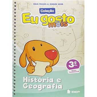 Eu Gosto Mais História E Geografia. 3º Ano - 1