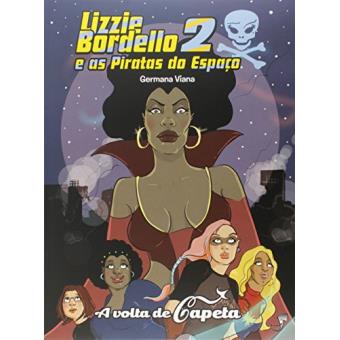 Lizzie Bordello e os Piratas do Espaço. A Volta do Capeta - Volume 2 - 1