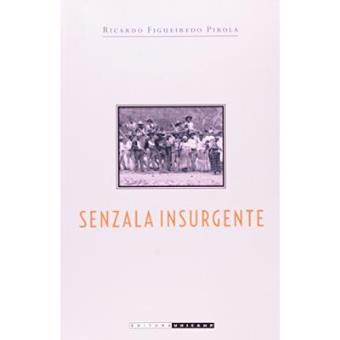 Senzala Insurgente - 1