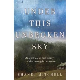 Under This Unbroken Sky - 1