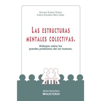 Las Estructuras Mentales Colectivas - 1
