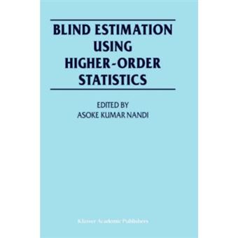 Blind Estimation Using Higher-order Statistics - Hardback - 1999 - 1