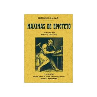 Epicteto: Máximas de Epicteto - 1