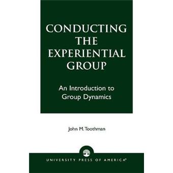 Conducting The Experiential Group - 1