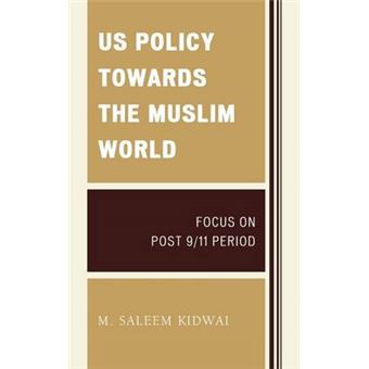 Us Policy Towards The Muslim World - 1