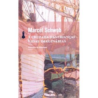 A Cruzada Das Crianças - Vidas Imaginarias - 1