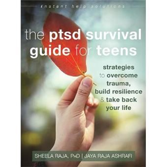 The Ptsd Survival Guide For Teens: Strategies To Overcome Trauma, Build Resilience, And Take Back Your Life - 1