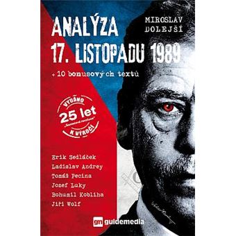 Analýza 17. listopadu 1989 | Miroslav Dolejší - 1