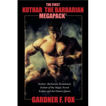 the First Kothar The Barbarian Megapack® Paperback -