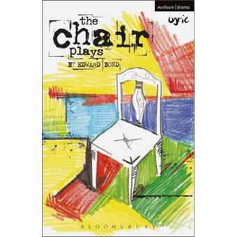 The Chair Plays - Have I None, the Under Room and Chair - Paperback - 2012 - 1