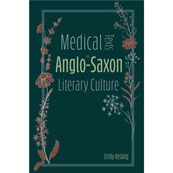 Medical Texts In Anglosaxon Literary Culture - 1