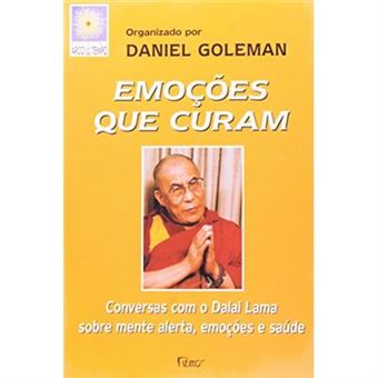 Emoções Que Curam. Conversas Com Dalai Lama - 1
