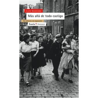 Más allá de todo castigo : del silencio a la reparación - 1