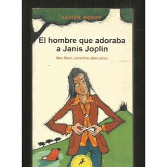 Hombre Que Adoraba A Janis Joplin, El - 1