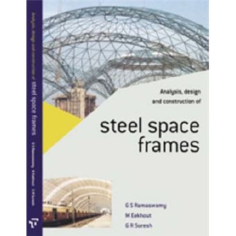 Analysis, Design and Construction of Steel Space Frames - 1