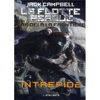 La Flotte Perdue - Par-Dela La Frontiere T.1 : Intrepide - 1