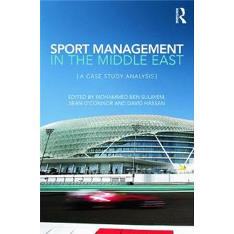 Sport Management in the Middle East - A Case Study Analysis - Hardback - 2013 - 1