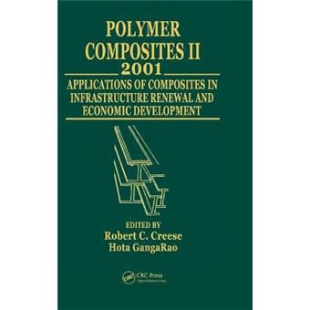Polymer Composites II - Composites Applications in Infrastructure Renewal and Economic Development - Hardback - 2001 - 1